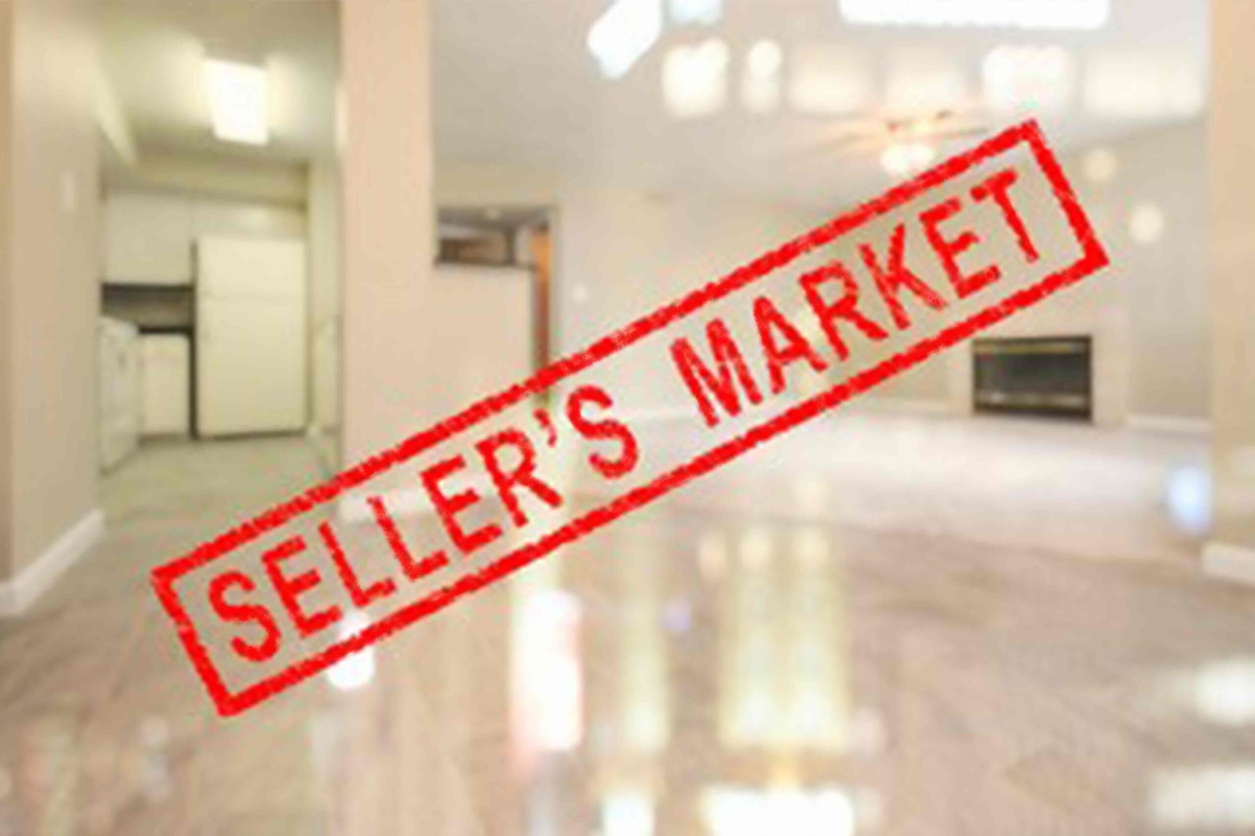 The Reality of a Seller’s Market